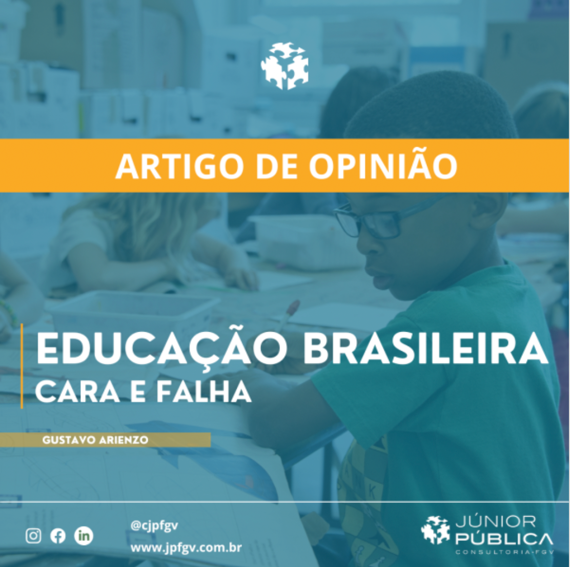 Artigo de opinião: Educação Brasileira: Cara e Falha?